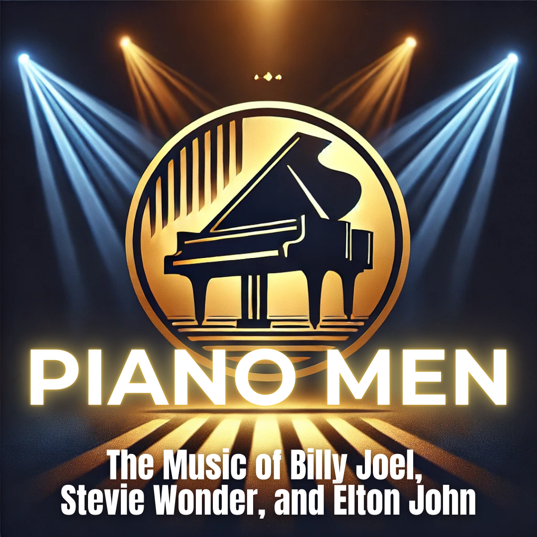 PIANO MEN: The Music of Billy Joel, Stevie Wonder, and Elton John